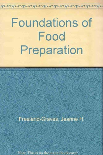 9780023396519: Foundations of Food Preparation