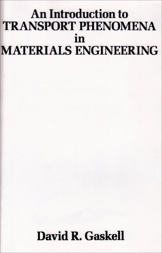 9780023407208: An Introduction to Transport Phenomena in Materials Engineering