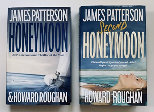 Imagen de archivo de 2 James Patterson Books! 1) Honeymoon 2) Second Honeymoon a la venta por GoldenDragon