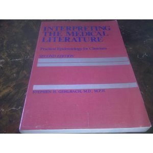 9780023412707: Interpreting the Medical Literature