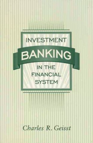 Stock image for Investment Banking in the Financial System for sale by ThriftBooks-Atlanta