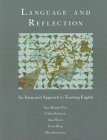 Imagen de archivo de Language and Reflection: An Integrated Approach to Teaching English a la venta por ThriftBooks-Atlanta