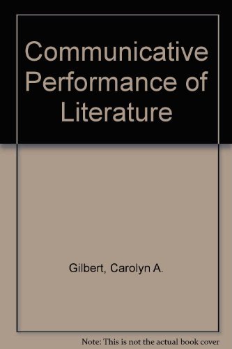 Stock image for Communicative Performance of Literature for sale by Betterbks/ COSMOPOLITAN BOOK SHOP
