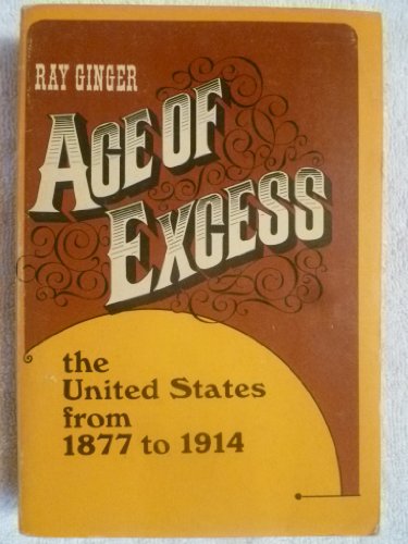 Stock image for Age of Excess for sale by Better World Books