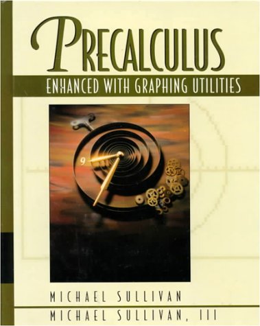 9780023437427: Precalculus with Graphing Utilities