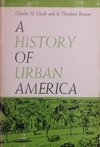 Beispielbild fr A History of Urban America zum Verkauf von Better World Books