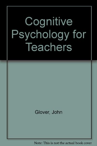 Imagen de archivo de Cognitive Psychology for Teachers a la venta por SecondSale