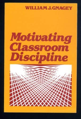 Stock image for Motivating classroom discipline for sale by WeSavings LLC