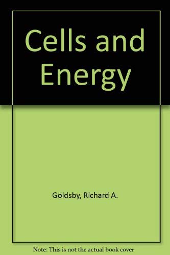 Cells and Energy (9780023443008) by Goldsby, Richard A.