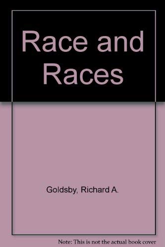 Race and Races (9780023443107) by Goldsby, Richard A.