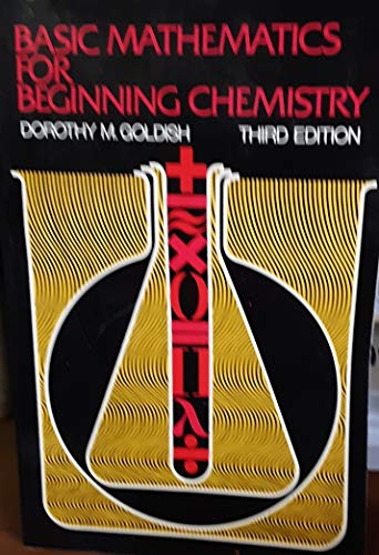 Stock image for Basic Mathematics for Beginning Chemistry. 3rd edition for sale by Bingo Used Books
