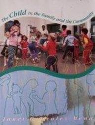 Stock image for The Child in the Family and the Community for sale by Better World Books: West