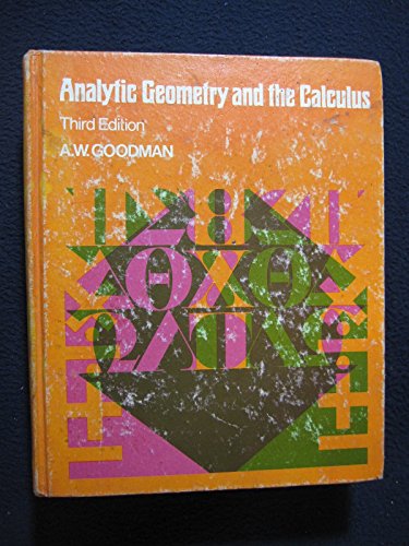 9780023449307: Analytic Geometry and the Calculus