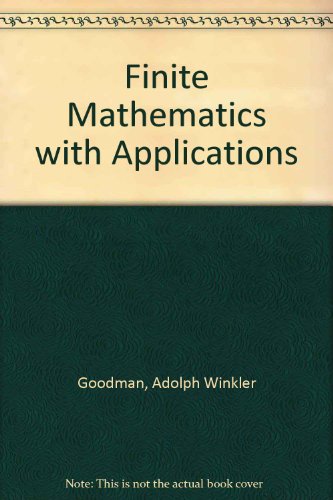 9780023450105: Finite Mathematics With Applications