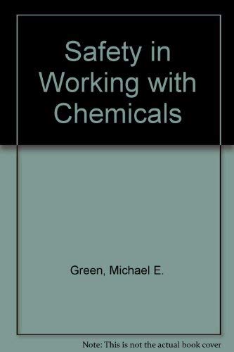 Beispielbild fr Safety in Working with Chemistry zum Verkauf von Better World Books
