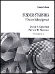 Business Statistics: A Decision-Making Approach - Groebner, David F., Shannon, Patrick W.