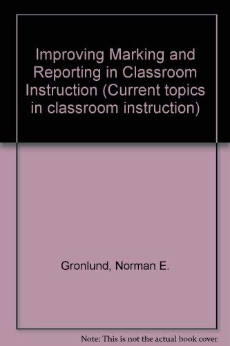 Stock image for Improving Marking and Reporting in Classroom Instruction (Current Topics in Classroom Instruction Series) for sale by Alien Bindings