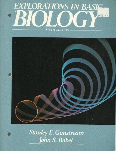 Stock image for Explorations in Basic Biology (5th Edition) for sale by Hawking Books