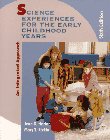 Stock image for Science Experiences for the Early Childhood Years for sale by Wonder Book