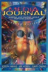 9780023505850: Media Journal: Reading and Writing about Popular Culture