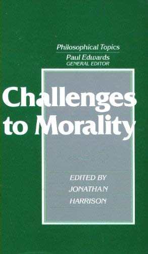 Beispielbild fr Challenges to Morality: Philosophical Topics zum Verkauf von WorldofBooks