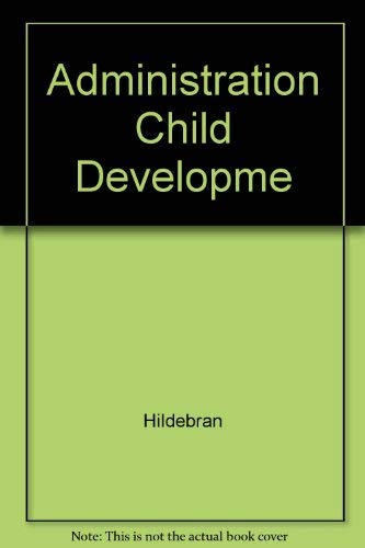 9780023541605: Management of Child Development Centers