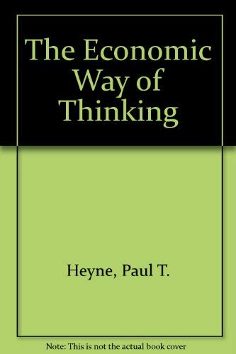 9780023541810: The Economic Way of Thinking