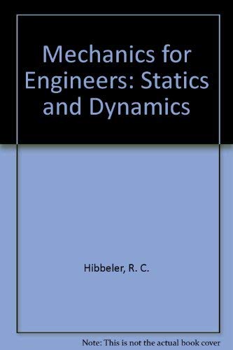 Imagen de archivo de Mechanics for Engineers: Statics and Dynamics a la venta por HPB-Red