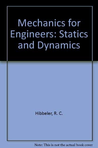 9780023544101: Mechanics for Engineers: Statics and Dynamics