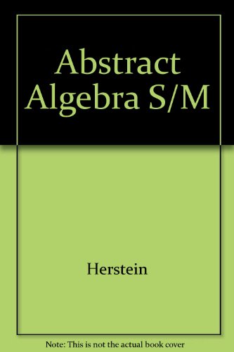 Beispielbild fr Abstract Algebra S/M zum Verkauf von Better World Books