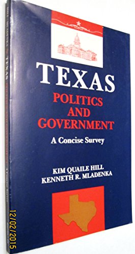 Imagen de archivo de Texas Politics and Government: A Concise Survey a la venta por HPB-Red
