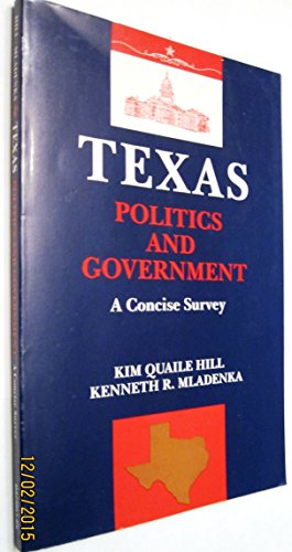 Stock image for Texas Politics and Government: A Concise Survey for sale by HPB-Red