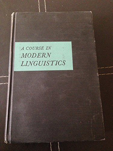 9780023550904: Course in Modern Linguistics