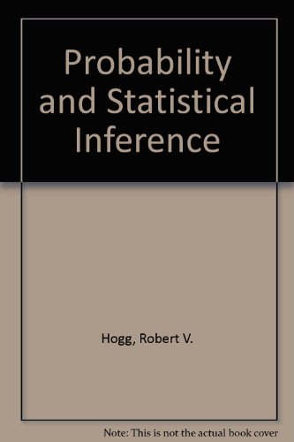 9780023557309: Probability and Statistical Inference