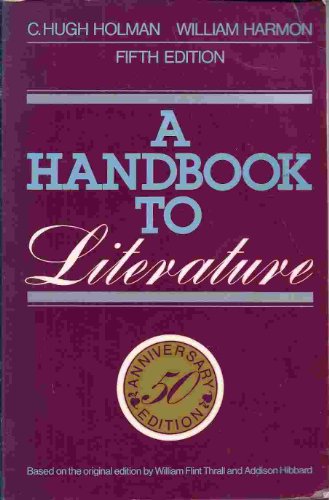 Stock image for A handbook to literature for sale by Thomas F. Pesce'