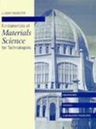 9780023571619: Fundamentals of Materials Science for Technologists