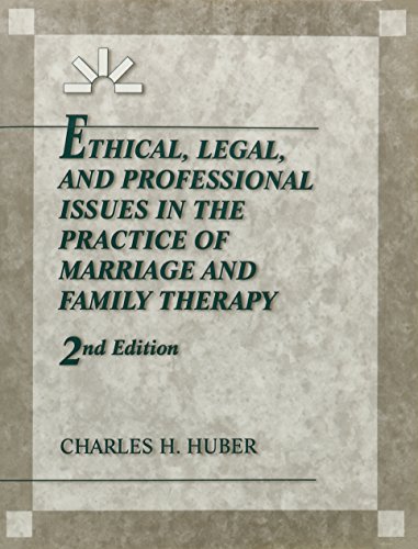 Beispielbild fr Ethical, Legal, and Professional Issues in the Practice of Marriage and Family Therapy zum Verkauf von Wonder Book