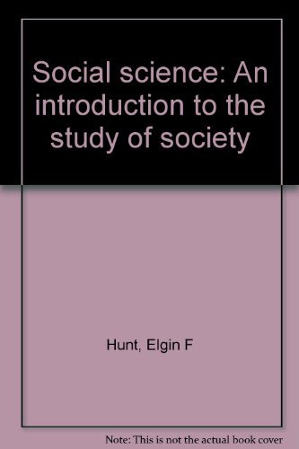 9780023589201: Social science: An introduction to the study of society