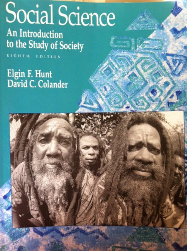 9780023589317: Social Sciences: An Introduction to the Study of Society