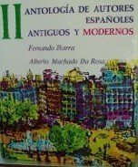 Imagen de archivo de Antologia De Autores Espanoles, Antiguos Y Modernos; Vol. II a la venta por Better World Books