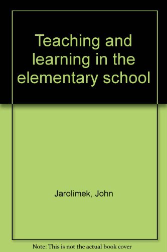 Beispielbild fr Teaching and learning in the elementary school zum Verkauf von Hastings of Coral Springs