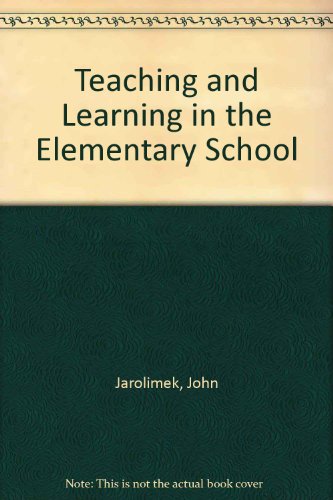 Stock image for Teaching and Learning in the Elementary School for sale by Booketeria Inc.