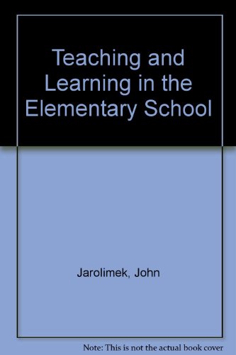 Stock image for Teaching and Learning in the Elementary School for sale by Better World Books