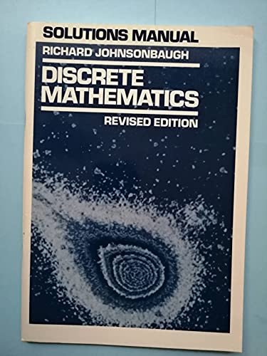 Solutions manual: Discrete mathematics (9780023607301) by Johnsonbaugh, Richard