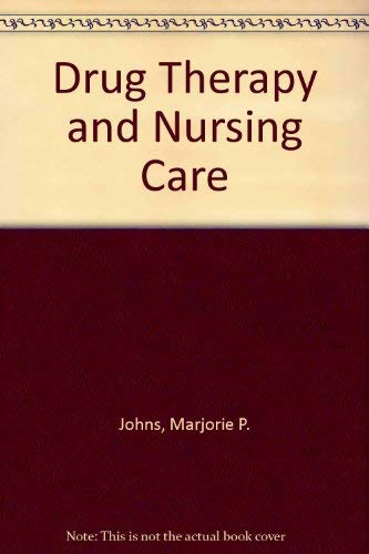 9780023608001: Drug Therapy and Nursing Care