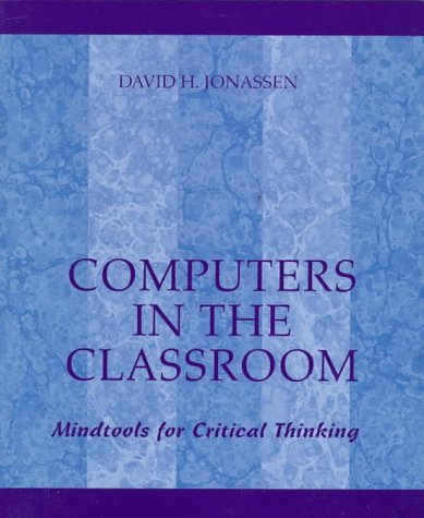 9780023611919: Computers in the Classroom: Mindtools for Critical Thinking