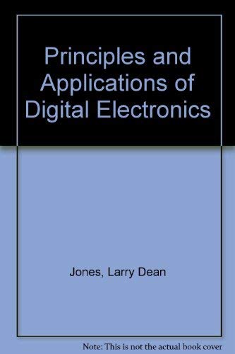 Beispielbild fr Principles and Applications of Digital Electronics zum Verkauf von Better World Books