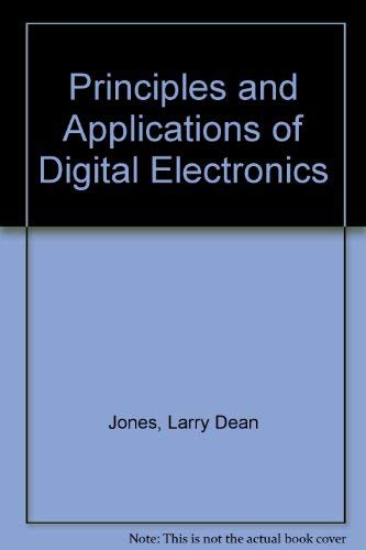 Stock image for Principles and Applications of Digital Electronics for sale by Better World Books