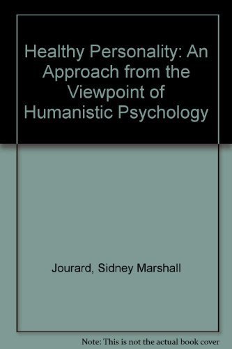 9780023614101: Healthy Personality: An Approach from the Viewpoint of Humanistic Psychology