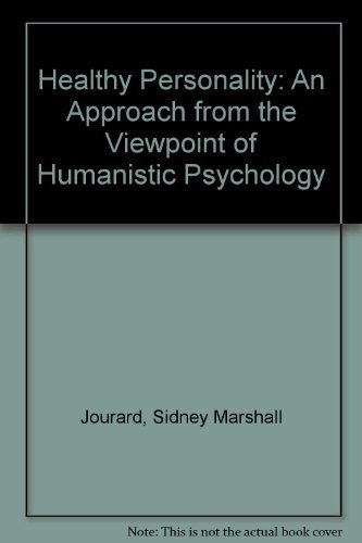 Stock image for Healthy Personality : An Approach from the Viewpoint of Humanistic Psychology for sale by Better World Books